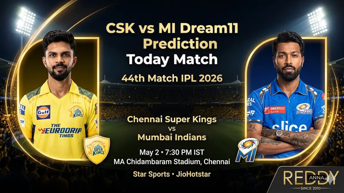 CSK vs MI Dream11 Prediction Today Match 44th IPL 2026